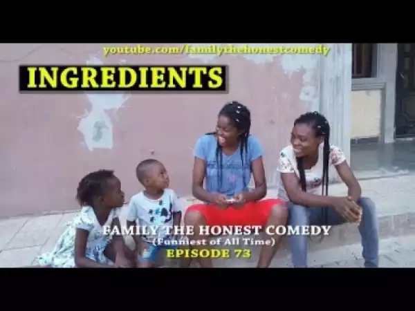 Video: Family The Honest Comedy - Ingredients   (Episode 73)
